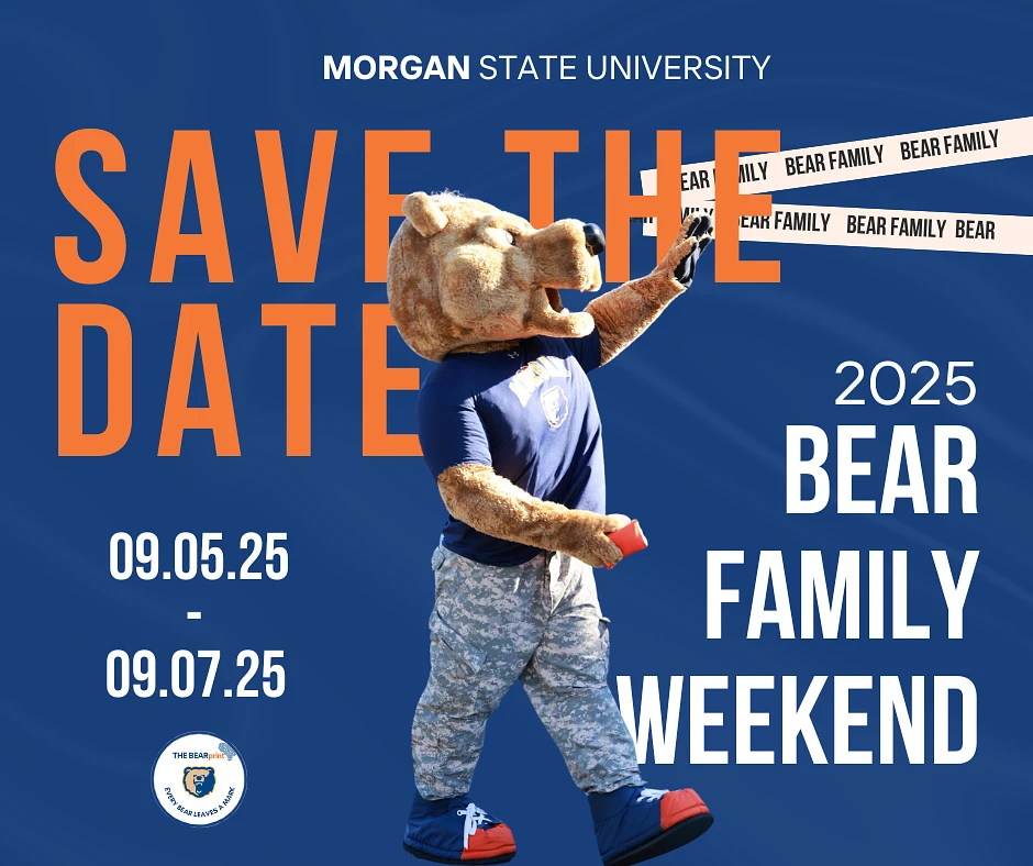 A bear mascot is promoting the "Bear Family Weekend" event at Morgan State University from September 5 to September 7, 2025.